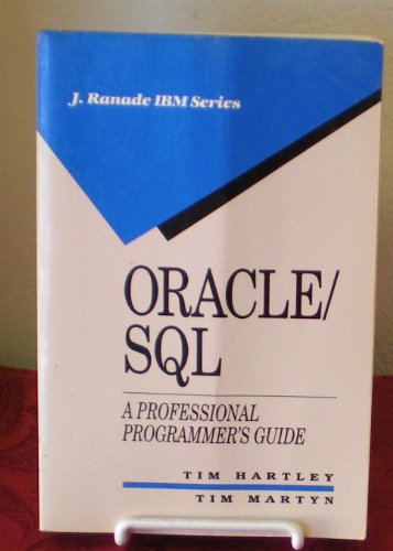 Beispielbild fr Oracle SQL : A Professional Programmer's Guide zum Verkauf von Better World Books