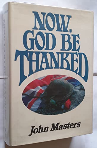 Beispielbild fr Now, God Be Thanked: A Novel (His Loss of Eden) zum Verkauf von Wonder Book