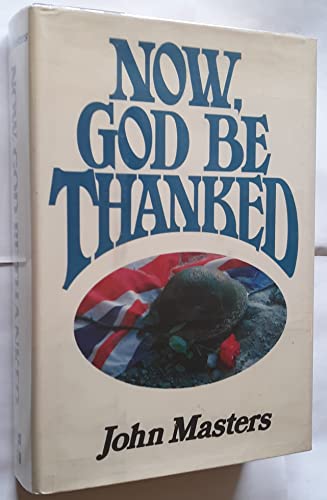 9780070407817: Now, God Be Thanked: A Novel (His Loss of Eden)