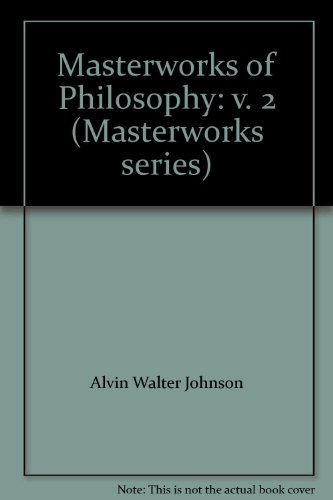 Imagen de archivo de Masterworks of Philosophy, Volume 2 a la venta por Granada Bookstore,            IOBA