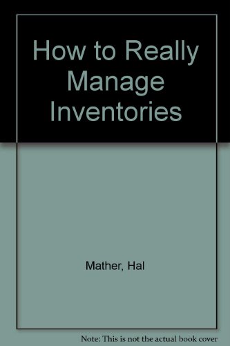 Stock image for How to Really Manage Inventories for sale by SecondSale