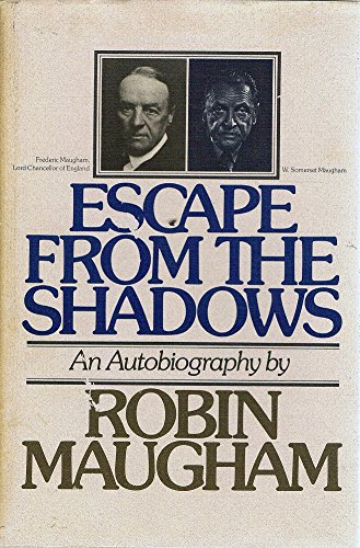 Stock image for Escape from the shadows An autobiography by Robin Maugham for sale by Front Cover Books