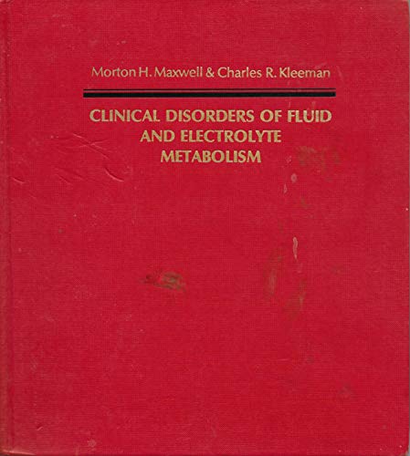 9780070409941: Clinical Disorders of Fluid and Electrolyte Metabolism