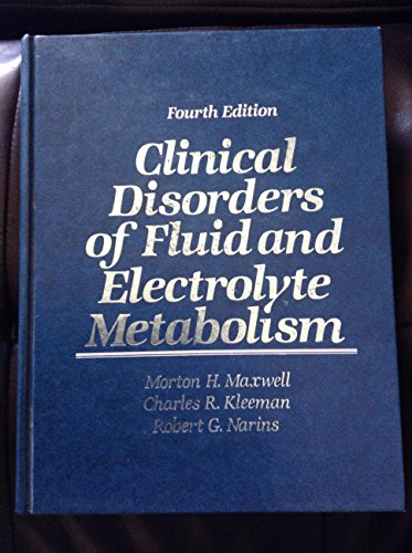 Beispielbild fr Clinical Disorders of Fluid and Electrolyte Metabolism, 4th edition zum Verkauf von BookDepart