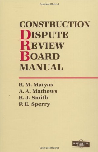Stock image for Construction Dispute Review Board Manual for sale by The Book Spot