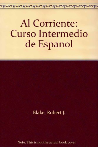 9780070410725: Al Corriente: Curso Intermedio de Espanol