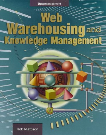 Beispielbild fr Web Warehousing and Knowledge Management (Enterprise Computing Series) zum Verkauf von BookHolders