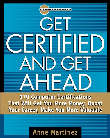 9780070411272: Get Certified and Get Ahead (Certification Series)