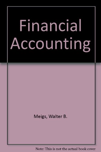 Financial Accounting (9780070412200) by Meigs, Walter B.