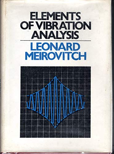 Imagen de archivo de Elements of vibration analysis a la venta por FOLCHATT