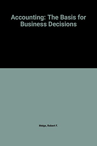 Imagen de archivo de Accounting: The Basis for Business Decisions a la venta por The Book Cellar, LLC