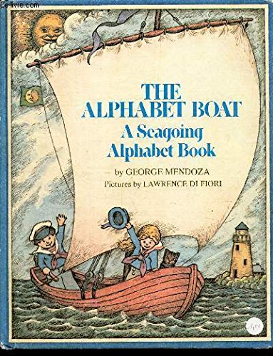 Stock image for The Alphabet Boat : A Seagoing Alphabet Book for sale by Better World Books