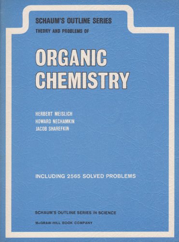 Theory and Problems of Organic Chemistry