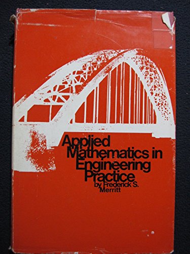 Beispielbild fr Applied Mathematics in Engineering Practice zum Verkauf von Better World Books