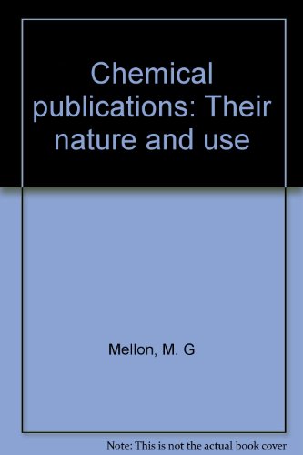 Stock image for Chemical Publications: Their Nature and Use for sale by HPB-Red