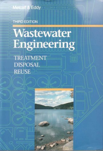 Beispielbild fr Wastewater Engineering : Treatment, Disposal and Reuse zum Verkauf von Better World Books
