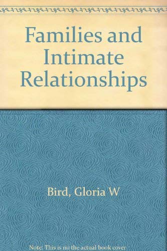 Beispielbild fr Families and Intimate Relationships zum Verkauf von Better World Books