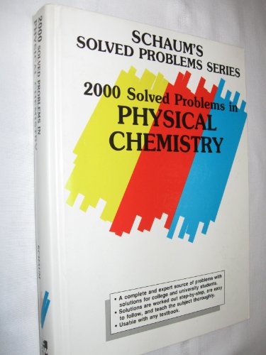 9780070417175: 2000 Solved Problems in Physical Chemistry (Schaum's Solved Problems)