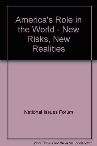 Stock image for Americas Role in the World: New Risks New Realities for sale by Hawking Books