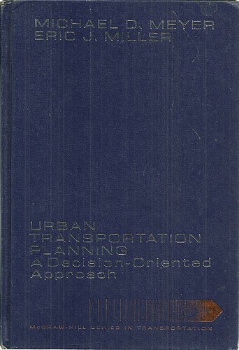 Imagen de archivo de Urban Transportation Planning: A Decision-Oriented Approach a la venta por ThriftBooks-Dallas