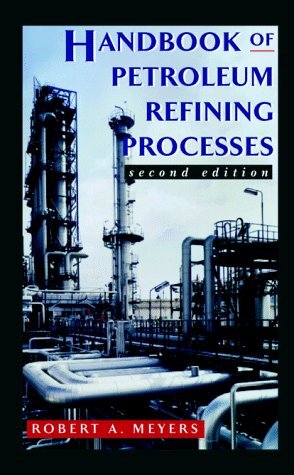 Handbook of Petroleum Refining Processes, 2nd Edition, Hardcover