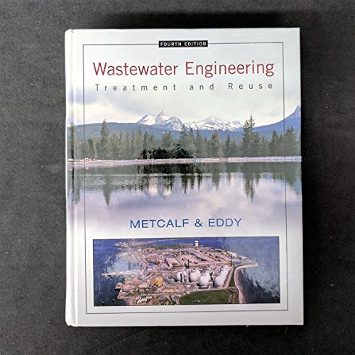 Beispielbild fr Wastewater Engineering: Treatment and Reuse (McGraw-Hill Series in Civil and Environmental Engineering) zum Verkauf von Studibuch