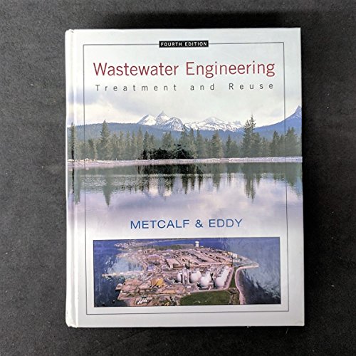 9780070418783: Wastewater Engineering: Treatment and Reuse (McGraw-Hill Series in Civil and Environmental Engineering)