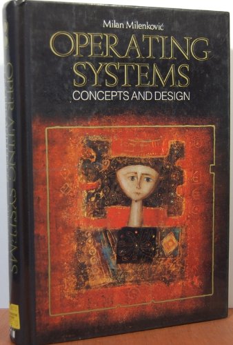 Imagen de archivo de Operating Systems: Concepts and Design (McGraw-Hill computer science series) a la venta por SecondSale