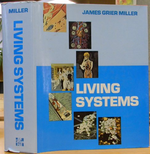 Living Systems - Miller, James Grier