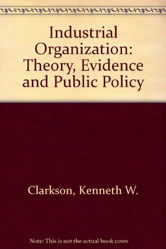 9780070420366: Industrial Organization: Theory, Evidence and Public Policy