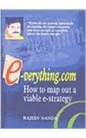 Stock image for E-verything.com: How to map out a viable e-strategy for sale by dsmbooks