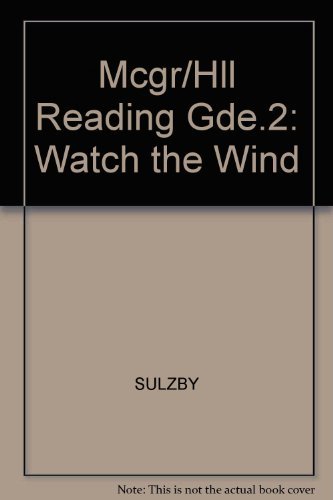 Beispielbild fr Watch the Wind (McGraw-Hill Reading, Grade 2, Level H) zum Verkauf von Better World Books