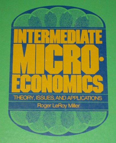 9780070421509: Intermediate Microeconomics: Theory, Issues and Applications