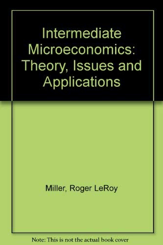 9780070421592: Intermediate Microeconomics: Theory, Issues and Applications