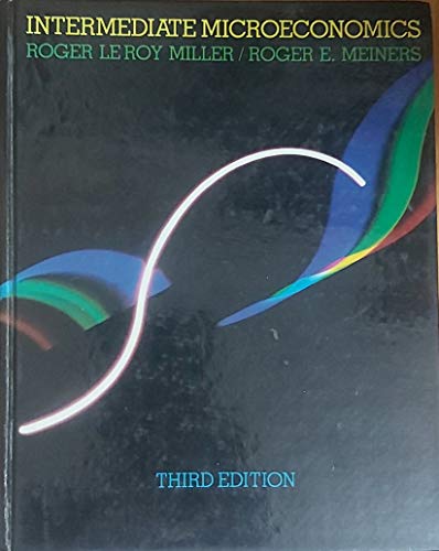 Beispielbild fr Intermediate Microeconomics: Theory, Issues, Applications zum Verkauf von Wonder Book