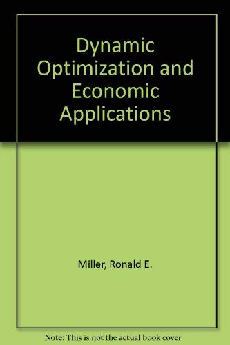 Imagen de archivo de Dynamic Optimization and Economic Applications a la venta por BookHolders