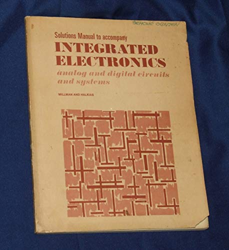 Integrated Circuits: Analog Digital Circuits and Systems: Solutions Manual (9780070423169) by Jacob Millman; Christos C. Halkias