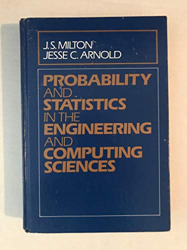 Imagen de archivo de Probability and Statistics in the Engineering and Computing Sciences a la venta por Bingo Used Books