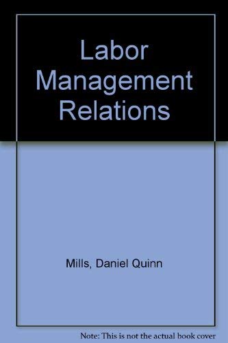 9780070424210: Labor-Management Relations