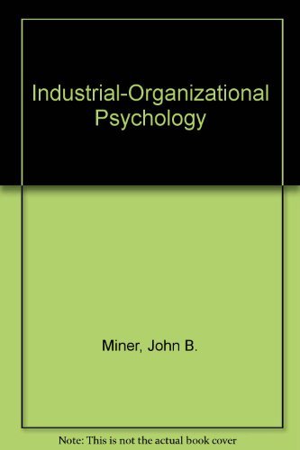 9780070424401: Industrial-Organizational Psychology