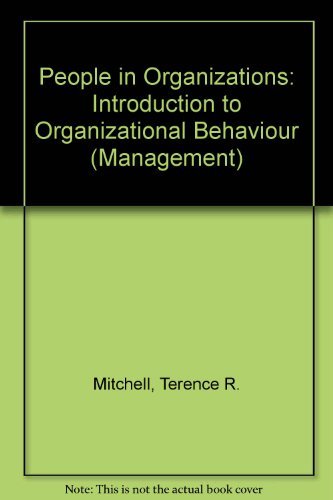 9780070425309: People in Organizations: Understanding Their Behavior (McGraw-Hill Series in Probability and Statistics)