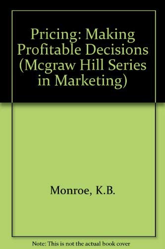 9780070427822: Pricing: Making Profitable Decisions (MCGRAW HILL SERIES IN MARKETING)