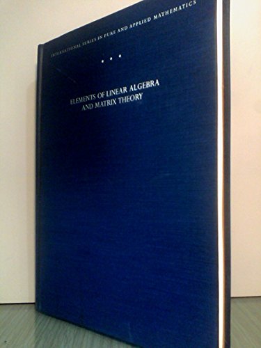 9780070428850: Elements of Linear Algebra and Matrix Theory