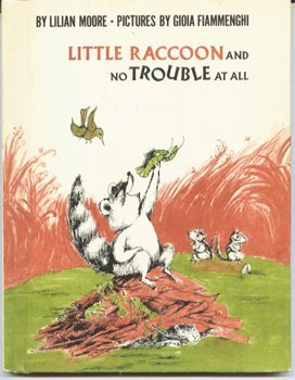 Stock image for Little Raccoon and No Trouble at All for sale by Once Upon A Time Books