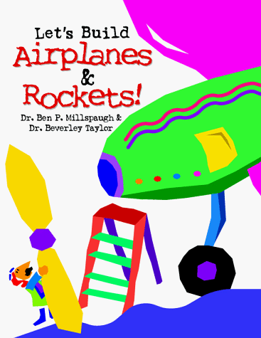 Stock image for Let's Build Airplanes & Rockets! for sale by BooksRun