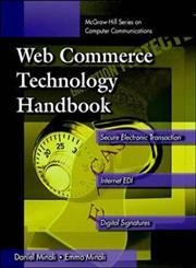 Stock image for Web Commerce Technology Handbook for sale by Cambridge Rare Books