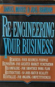 9780070431782: Re-Engineering Your Business