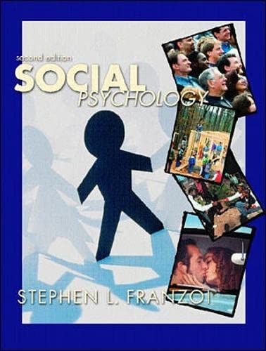 Social Psychology (B&B PSYCHOLOGY) (9780070434943) by Stephen L. Franzoi