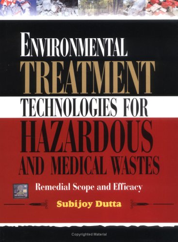 Beispielbild fr Environmental Treatment Technologies for Hazardous and Medical Wastes zum Verkauf von Majestic Books