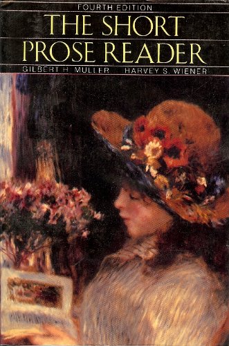 The Short Prose Reader (9780070440210) by Muller, Gilbert H.